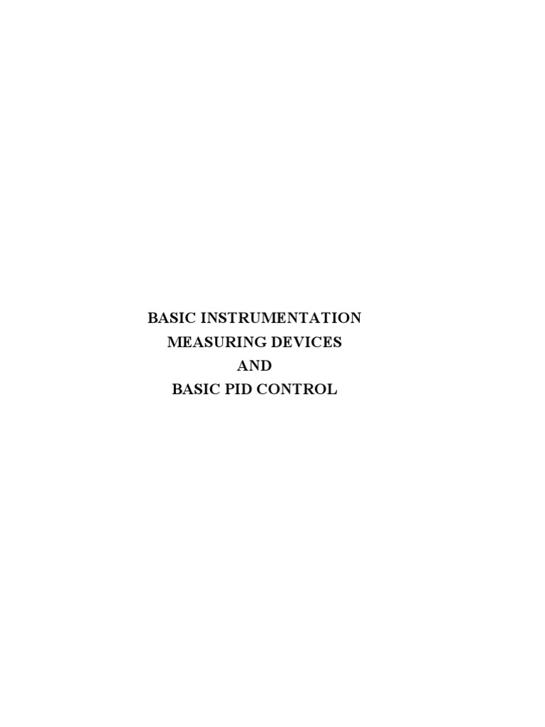 Basic Instrumentation Measuring Devices and Basic Pid Control | PDF