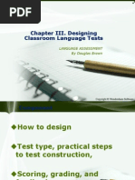 Chapter III. Designing Classroom Language Tests: Language Assessment by Douglas Brown