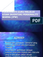 Personaliti Guru Melalui Ujian Inventori Personaliti Warna (Ipw)