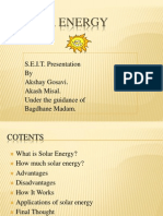 Solar Energy: S.E.I.T. Presentation by Akshay Gosavi. Akash Misal. Under The Guidance of Bagdhane Madam