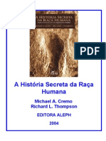 A_Hist_ria_Secreta_da_Raca_Humana-Michael_A.Cremo_e_Richard_l.Thompson.doc