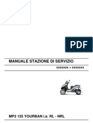 internettet mundstykke Arbitrage Piaggio MP3 125 Yourban I.E. RL - NRL (EN) | PDF