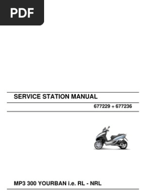 Piaggio MP3 300 Yourban I.E. RL - NRL (EN) | PDF | Piston | Motor Oil