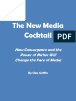 The New Media Cocktail by Chip Griffin