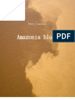 Amazonia Blues. Denuncia y poética para salvar a la selva