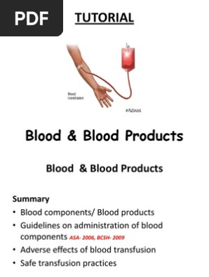 Blood And Blood Products 1 Blood Transfusion Red Blood Cell