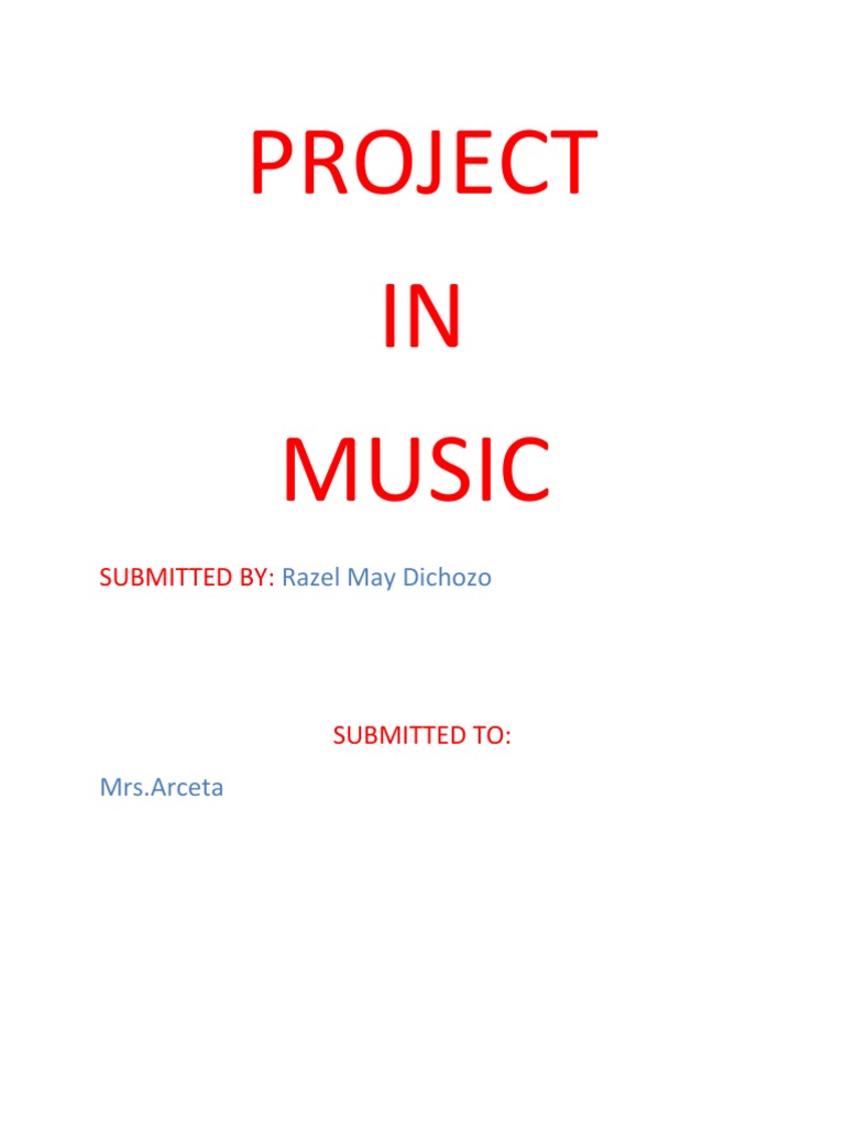 Music Project by Razel May Dichozo | PDF