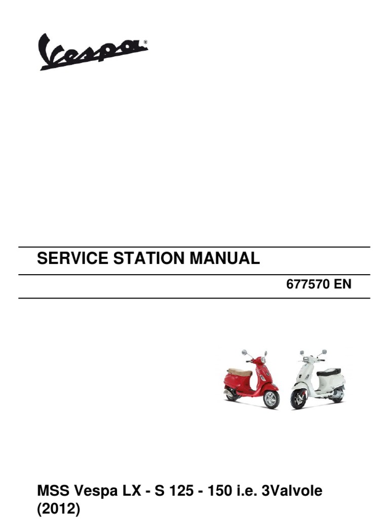 Vespa LX - S 125 - 150 i.e. 3V MY 2012 (EN) | Piston | Transmission  (Mechanics)