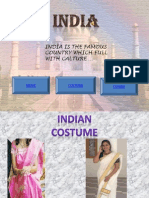 India Is The Famous Country Which Full With Calture : Music Costume Cuisine