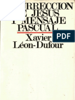 Leon Dufour, Xavier - Resurreccion de Jesus y Mensaje Pascual