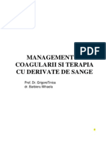 Managementul Coagularii Si Terapia Cu Derivate de Sange Prof Dr. Grigore Tinica, Dr. Barbieru Mihaela-Signed