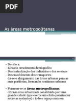4 As áreas metropolitanas