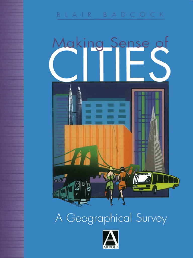Making Sense of Cities | PDF | Geography | Urbanization