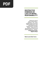 Download Destructive Dominion or Lack of Moral Responsibility by Maria Lucia Uribe SN12957525 doc pdf