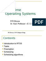 Real Time Operating Systems: R R Dhruva Sr. Asst. Professor - E. C. E. Dept