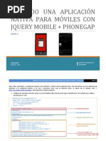 Download Creando una aplicacin multiplataforma para mviles con jquery y phonegap - parte 2 by Gian Marn SN129666450 doc pdf