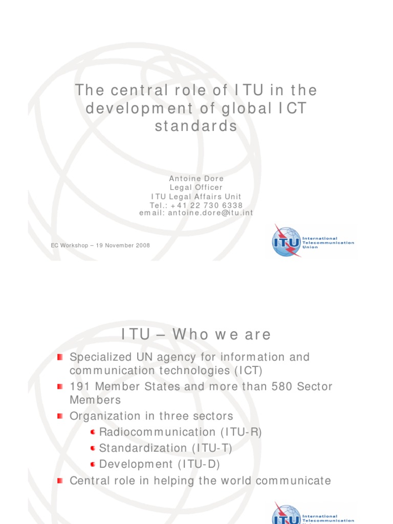 The Central Role of ITU in The Development of Global ICT Standards | PDF