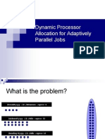 Dynamic Processor Allocation for Adaptively Parallel Jobs