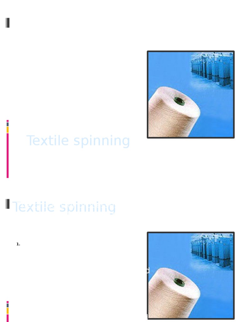 Textile Spinning PDF Spinning (Textiles) Textiles