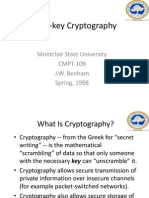Public-Key Cryptography: Montclair State University CMPT 109 J.W. Benham Spring, 1998