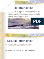 English Fricatives & Affricates