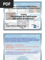 Download Aulas da disciplina Tecnologia de Fabricao by Srgio Barra SN12987756 doc pdf