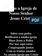 Igreja de Nosso Senhor Jesus Cristo edificada por Cristo