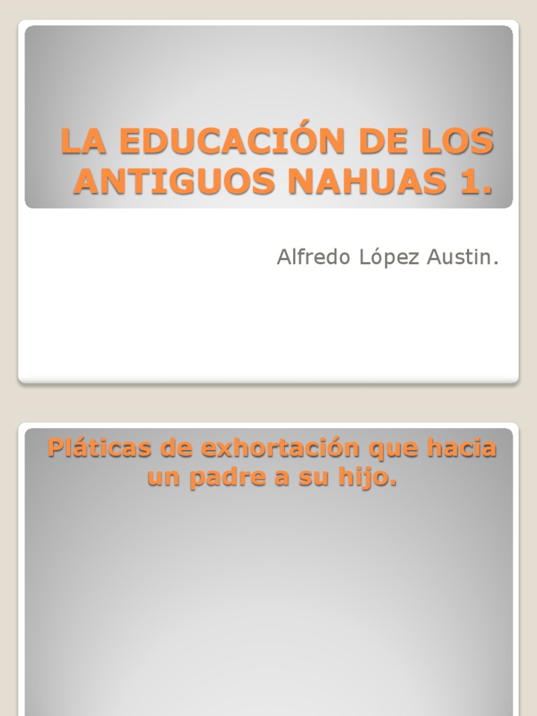 La Educación de Los Antiguos Nahuas 1 PDF