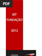 2012 - Kit FEJESP Fundacao