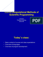 12.010 Computational Methods of Scientific Programming: Lecturers Thomas A Herring Chris Hill