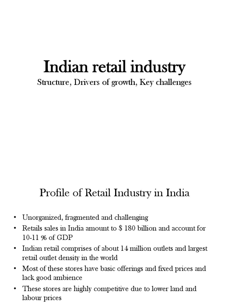 Indian Retail Industry: Challenges & Growth | PDF | Grocery Store | Retail