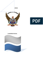 ESCUDO Y LA BANDERA DE LA POLICÍA NACIONAL