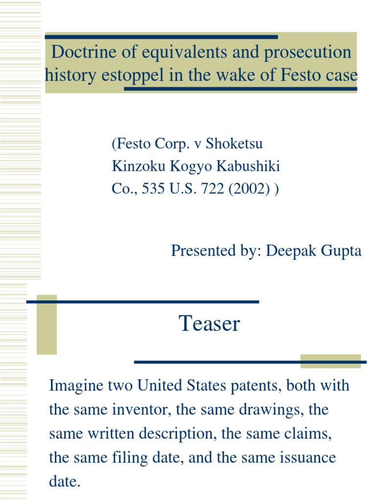 Doctrine of Equivalents and Prosecution History Estoppel in The Wake of