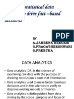 Topic:use Statistical Data Analysis To Drive Fact - Based Decisions