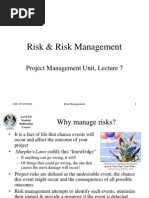 Risk & Risk Management: Project Management Unit, Lecture 7