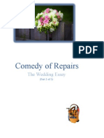 Comedy of Repairs - The Wedding Essay - PT 2