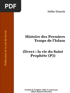 Histoire Des Premiers Temps De Lislam 1 La Vie Du Prophete