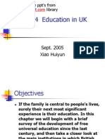 Chapter 4 Education in UK: Sept. 2005 Xiao Huiyun