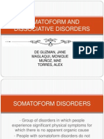 Somatoform and Dissociative Disorders: de Guzman, Jane Maglaqui, Monique Muñoz, Mae Torres, Alex