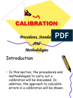 Calibration: Procedures, Standard and Methodologies
