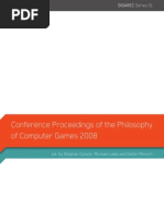 DIGAREC Series 01. Conference Proceedings of The Philosophy of Computer Games 2008