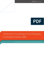 DIGAREC Series 01. Conference Proceedings of the Philosophy of Computer Games 2008