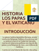 La Historia, Los Papas y El Vaticano