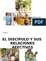 El Discípulo y Sus Relaciones Afectivas