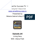 Living Sexy With Allana Pratt (Episode 29) Wired For Success TV