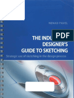 [2005] Industrial Designer's Guide to Sketching, Strategic Use of Sketching in the Design Process