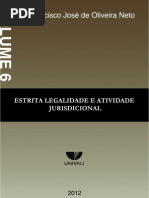 ESTRITA LEGALIDADE E ATIVIDADE JURISDICIONAL - Volume 6 - 2012