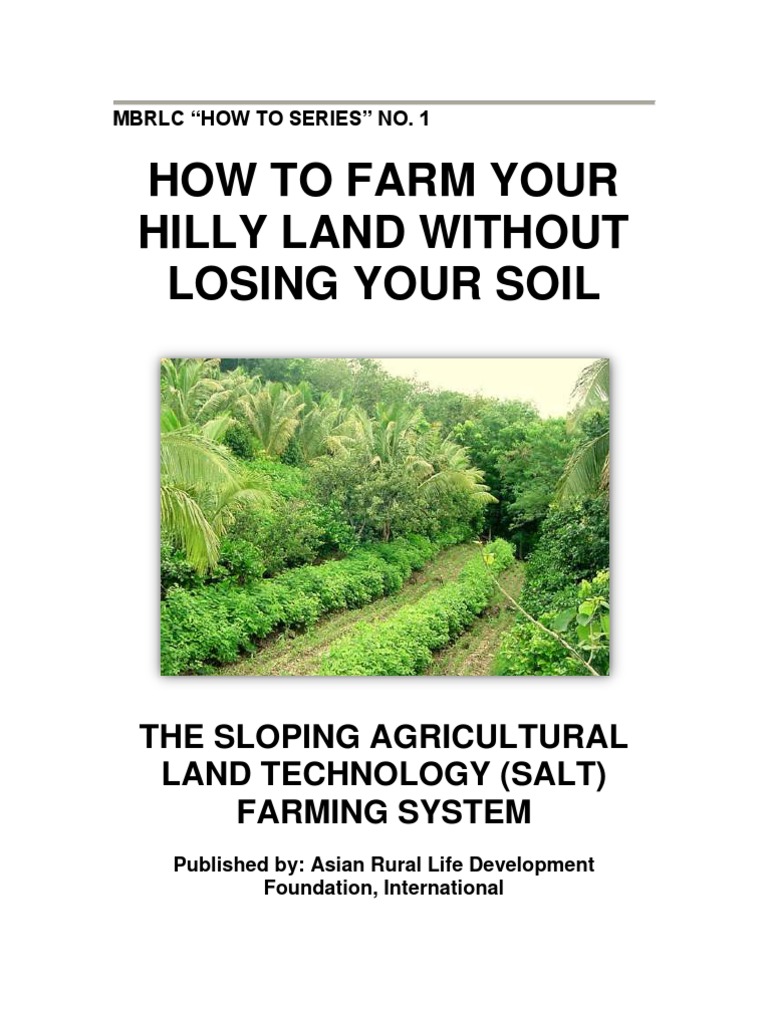 HOW TO FARM YOUR HILLY LAND WITHOUT LOSING YOUR SOIL MBRLC “HOW TO