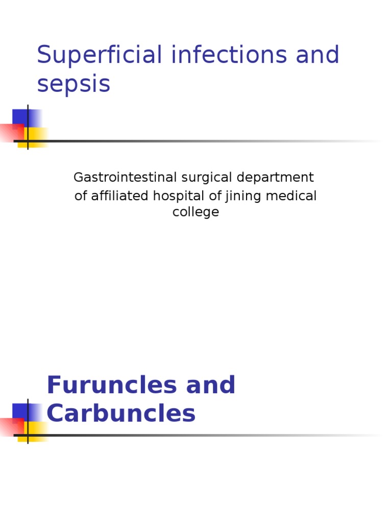 Furuncles, Carbuncles, and Sepsis Guide | PDF | Medical Specialties ...