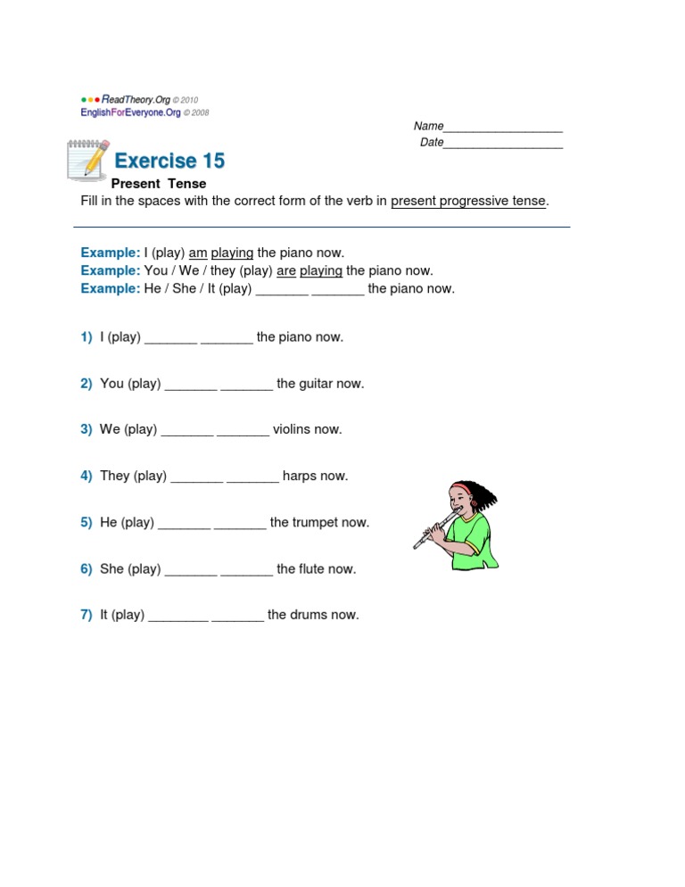 seen in the spaces with the correct form of the verb in present progressive  form example play blank the 